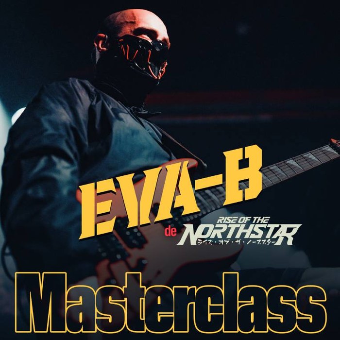 EVA-B (RISE OF THE NORTHSTAR) MASTERCLASS